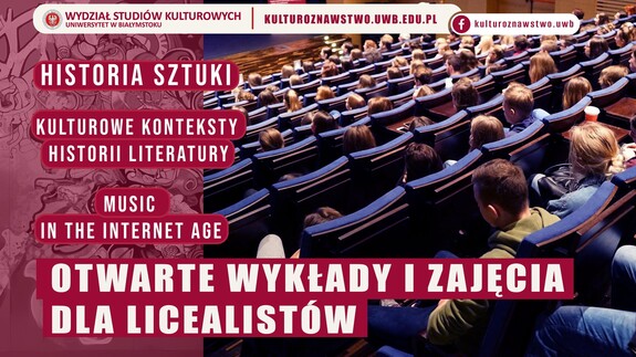 Na otwarte wykłady i zajęcia zaprasza Wydział Studiów Kulturowych