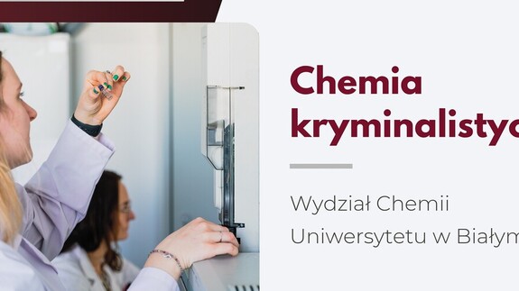 grafika z ofertą nowego kierunki chemii kryminalistycznej