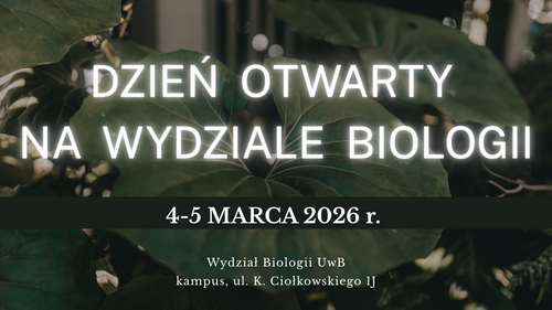 zaproszenie na Dzień Otwarty wydziału Biologii