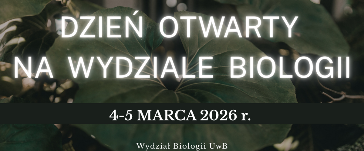 zaproszenie na Dzień Otwarty wydziału Biologii