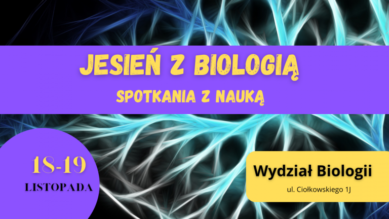 Wydział Biologii zaprasza uczniów na Jesień z Biologią